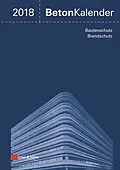 E-Book (pdf) Beton-Kalender. Taschenbuch für Beton-, Stahlbeton und Spannbeton... / Beton-Kalender 2018 von Konrad Bergmeister, Frank Fingerloos, Johann-Dietrich Wörner