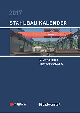 E-Book (pdf) Stahlbau-Kalender / Stahlbau-Kalender 2017 von Ulrike Kuhlmann