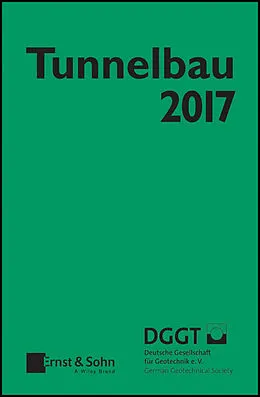 E-Book (pdf) Taschenbuch für den Tunnelbau 2017 von Deutsche Gesellschaft Für Geotechnik