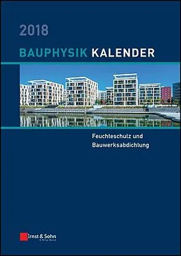 E-Book (pdf) Bauphysik-Kalender / Bauphysik-Kalender 2018 von Nabil A. Fouad