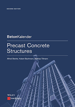 E-Book (pdf) Precast Concrete Structures von Alfred Steinle, Hubert Bachmann, Mathias Tillmann