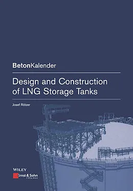 E-Book (pdf) Design and Construction of LNG Storage Tanks von Josef Rötzer