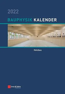 E-Book (epub) Bauphysik-Kalender / Bauphysik-Kalender 2022 von Nabil A. Fouad