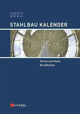 E-Book (epub) Stahlbau-Kalender / Stahlbau-Kalender 2022 von Ulrike Kuhlmann