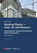 E-Book (epub) Building Physics - Heat, Air and Moisture von Hugo S. L. Hens