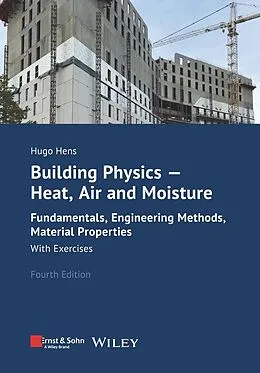 E-Book (epub) Building Physics - Heat, Air and Moisture von Hugo S. L. Hens