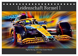 Kalender Leidenschaft Formel 1 (Tischkalender 2025 DIN A5 quer), CALVENDO Monatskalender von Jean-Louis Glineur