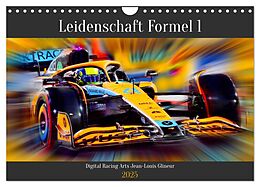 Kalender Leidenschaft Formel 1 (Wandkalender 2025 DIN A4 quer), CALVENDO Monatskalender von Jean-Louis Glineur