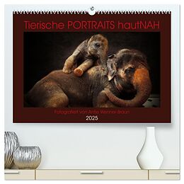 Kalender (Kal) Tierische PORTRAITS hautNAH (hochwertiger Premium Wandkalender 2025 DIN A2 quer), Kunstdruck in Hochglanz von Antje Wenner-Braun