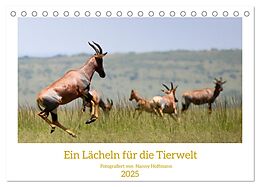 Kalender (Kal) Ein Lächeln für die Tierwelt (Tischkalender 2025 DIN A5 quer), CALVENDO Monatskalender von Nanny Hoffmann