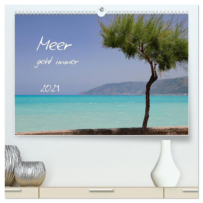 Meer geht immer (hochwertiger Premium Wandkalender 2025 DIN A2 quer), Kunstdruck in Hochglanz
