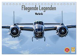 Kalender Fliegende Legenden - Warbirds (Tischkalender 2025 DIN A5 quer), CALVENDO Monatskalender von Björn Engelke