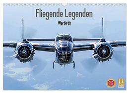 Kalender Fliegende Legenden - Warbirds (Wandkalender 2025 DIN A3 quer), CALVENDO Monatskalender von Björn Engelke