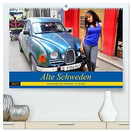 Kalender Alte Schweden - Schwedische Oldtimer in Kuba (hochwertiger Premium Wandkalender 2025 DIN A2 quer), Kunstdruck in Hochglanz von Henning von Löwis of Menar