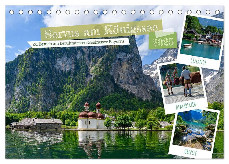 Servus am Königssee - Zu Besuch am bekanntesten Gebirgssee Bayerns (Tischkalender 2025 DIN A5 quer), CALVENDO Monatskalender