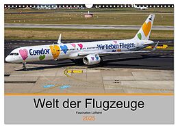 Kalender Welt der Flugzeuge - Faszination Luftfahrt 2025 (Wandkalender 2025 DIN A3 quer), CALVENDO Monatskalender von Liongamer1 Liongamer1