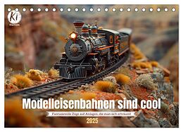 Kalender Modelleisenbahnen sind cool (Tischkalender 2025 DIN A5 quer), CALVENDO Monatskalender von Kerstin Waurick