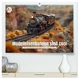 Kalender Modelleisenbahnen sind cool (hochwertiger Premium Wandkalender 2025 DIN A2 quer), Kunstdruck in Hochglanz von Kerstin Waurick