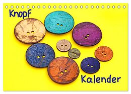 Kalender Knopfkalender (Tischkalender 2025 DIN A5 quer), CALVENDO Monatskalender von Beate Bussenius