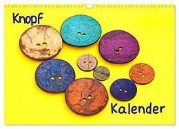 Kalender Knopfkalender (Wandkalender 2025 DIN A3 quer), CALVENDO Monatskalender von Beate Bussenius