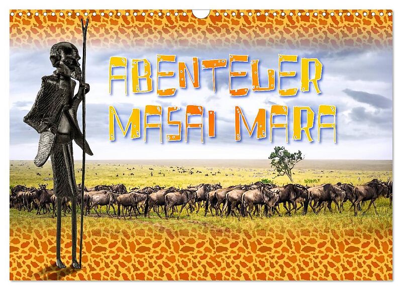 Abenteuer Masai Mara (Wandkalender 2025 DIN A3 quer), CALVENDO Monatskalender