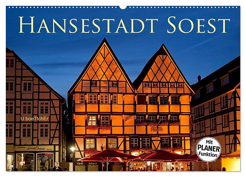 Hansestadt Soest (Wandkalender 2025 DIN A2 quer), CALVENDO Monatskalender