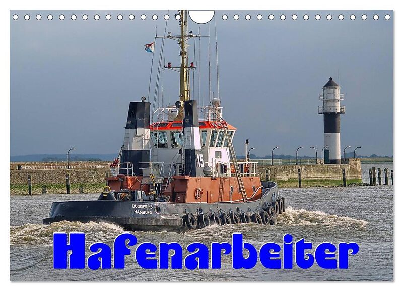 Hafenarbeiter (Wandkalender 2025 DIN A4 quer), CALVENDO Monatskalender
