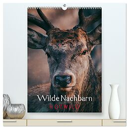 Kalender Wilde Nachbarn: Rotwild (hochwertiger Premium Wandkalender 2025 DIN A2 hoch), Kunstdruck in Hochglanz von Chris Payne