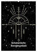 Kalender Schamanische Energiesymbole (Wandkalender 2025 DIN A2 hoch), CALVENDO Monatskalender von Lucia Lucia