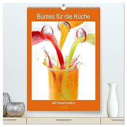 Kalender Buntes für die Küche (hochwertiger Premium Wandkalender 2025 DIN A2 hoch), Kunstdruck in Hochglanz von Carmen Steiner und Matthias Konrad