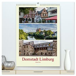 Kalender Domstadt Limburg (hochwertiger Premium Wandkalender 2025 DIN A2 hoch), Kunstdruck in Hochglanz von Erhard Hess