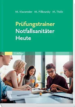 E-Book (epub) Prüfungstrainer Notfallsanitäter Heute von Matthias Klausmeier, Martin Pillkowsky, Matthias Thöle