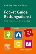 E-Book (epub) Pocket Guide Rettungsdienst von Frank Flake, Boris Alexander Hoffmann