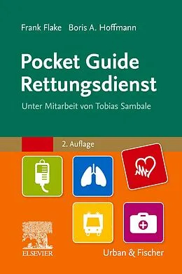 E-Book (epub) Pocket Guide Rettungsdienst von Frank Flake, Boris Alexander Hoffmann