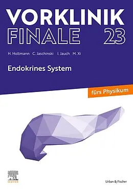 E-Book (epub) Vorklinik Finale 23 von Henrik Holtmann, Christoph Jaschinski, Isa Jauch