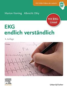 E-Book (epub) EKG endlich verständlich von Marion Kiening, Albrecht Ohly