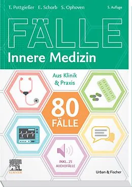 E-Book (epub) 80 Fälle Innere Medizin von Stefanie Ophoven, Elisabeth Schorb, Torben Pottgießer