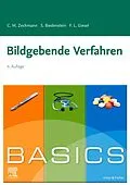 E-Book (epub) BASICS Bildgebende Verfahren von Christian M. Zechmann, Frederik L. Giesel, Stephanie Biedenstein