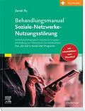 E-Book (epub) Behandlungsmanual Soziale- Netzwerke-Nutzungsstörung von Daniel Illy