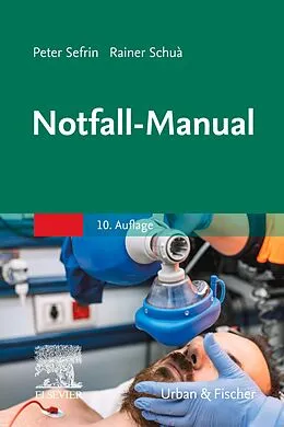 E-Book (epub) Notfall-Manual von Rainer Schua, Björn Hossfeld, Peter Sefrin