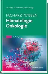 E-Book (epub) Facharztwissen Hämatologie Onkologie von