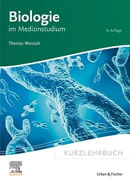 E-Book (epub) Kurzlehrbuch Biologie von Thomas Wenisch