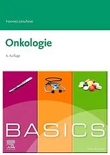 E-Book (epub) BASICS Onkologie von Hannes Leischner