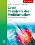 E-Book (epub) Chemie für das Medizinstudium von Axel Zeeck, Stephanie Grond, Sabine Cécile Zeeck