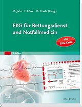 E-Book (epub) EKG für Rettungsdienst und Notfallmedizin von Matthias Jahn, Frank Löwe, Michael Praetz