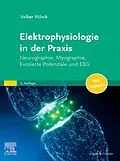 E-Book (epub) Elektrophysiologie in der Praxis von Volker Milnik