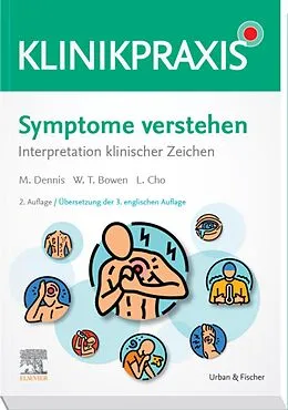 E-Book (epub) Symptome verstehen von Mark Dennis, William Talbot Bowen, Lucy Cho