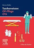 E-Book (epub) Taschenwissen OP-Pflege OTA von Dennis Müller