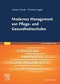 E-Book (epub) Modernes Management von Pflege- und Gesundheitsschulen von Carsten Drude, Christine Vogler