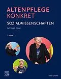 E-Book (epub) Altenpflege konkret Sozialwissenschaften von Karl Stanjek